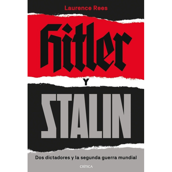 Laurence Rees - Hitler Y Stalin