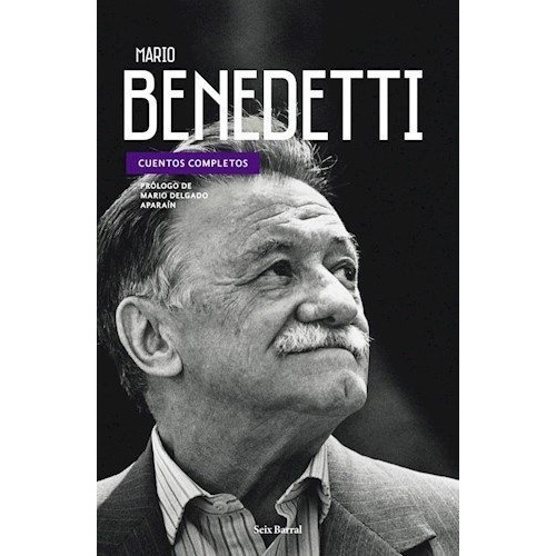 Cuentos Completos, De Mario Benedetti. Editorial Seix Barral En Español