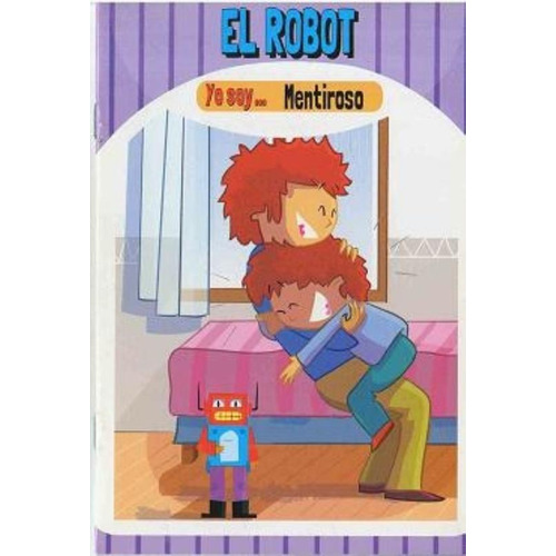 Robot, El, De Burecovics, Romina. Editorial Infantil.com, Tapa Tapa Blanda En Español