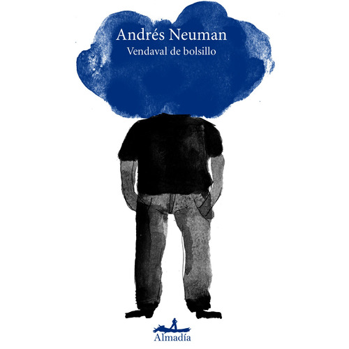 Vendaval de bolsillo, de Neuman, Andrés. Serie Poesía Editorial Almadía, tapa blanda en español, 2014