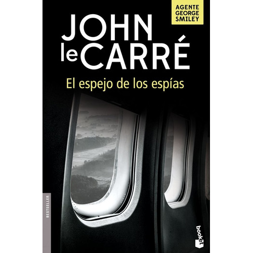 Espejo De Los Espias,el - Le Carre,john
