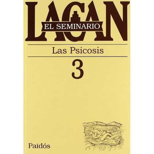 Seminario, El. 3  - Jacques Lacan