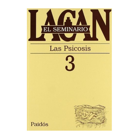 Seminario, El. 3  - Jacques Lacan