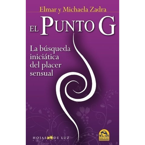 Punto G, El, De Elmar; Zadra  Michaela Zadra. Editorial Sirio En Español