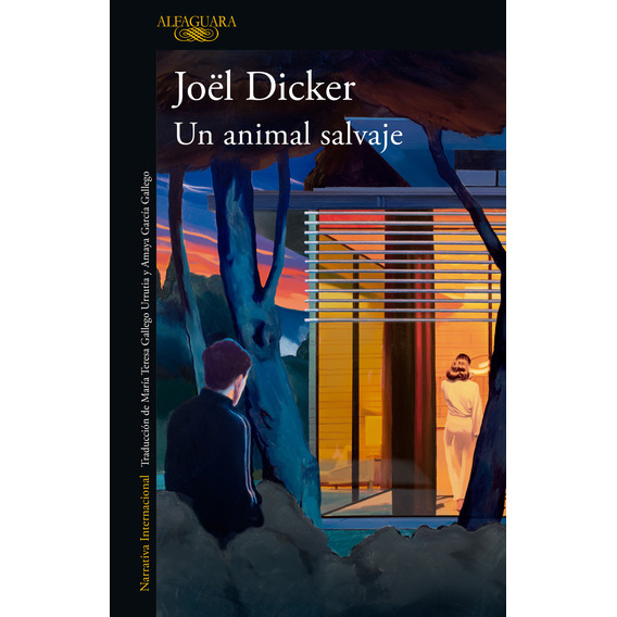 Libro Un Animal Salvaje - Joël Dicker