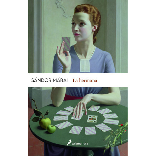 La Hermana ( Colección Sándor Márai ), De Márai, Sándor. Serie Colección Sándor Márai Editorial Salamandra, Tapa Blanda En Español, 2015