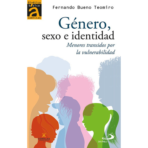 Género, sexo e identidad, de Fernando Bueno Teomiro. Editorial SAN PABLO, tapa blanda en español, 2021