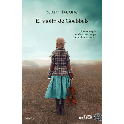 Violin De Goebbels, El, De Yoann Iacono. Editorial Duomo En Español