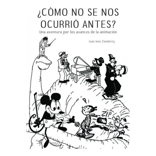 Ãâ¿cãâ³mo No Se Nos Ocurriãâ³ Antes?, De Zanoletty, Juan José. Editorial Yeray Ediciones, Tapa Blanda En Español