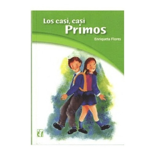 Los Casi, Casi Primos, De Enriqueta Flores., Vol. No Especificado / No Corresponde. Editorial Universitaria, Tapa Blanda En Español, 0