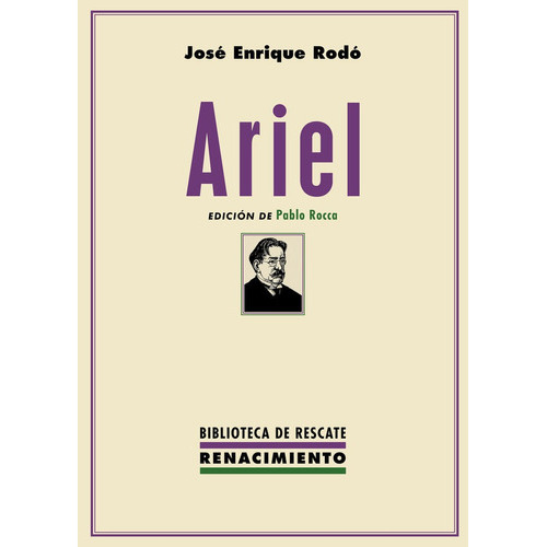 Ariel, de Rodo  Jose Enrique. Editorial Renacimiento, tapa blanda en español