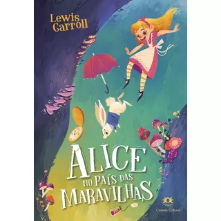 Alice No País Das Maravilhas, De Carrol, Lewis. Ciranda Cultural Editora E Distribuidora Ltda., Capa Mole Em Português, 2019