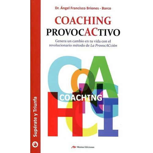 Coaching Provocativo - Angel F. Briones-barco