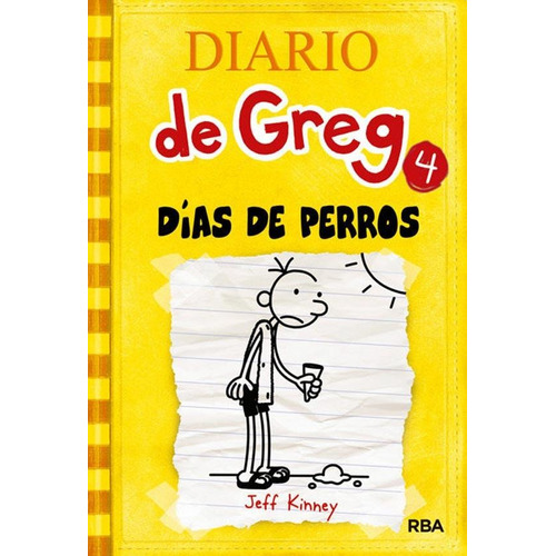 Diario De Greg 4 - Rba - Jeff Kinney