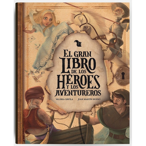 El Gran Libro De Los Heroes Y Los Aventureros