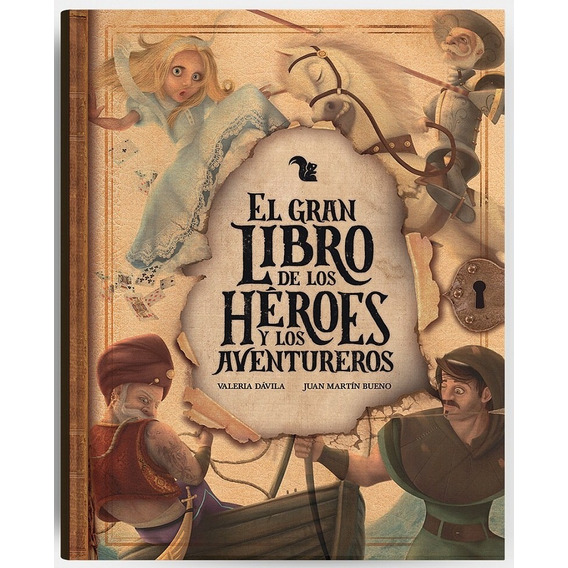 El Gran Libro De Los Heroes Y Los Aventureros