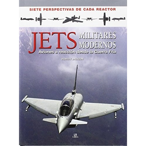 Libro Jets Militares Modernos De Robert Jackson