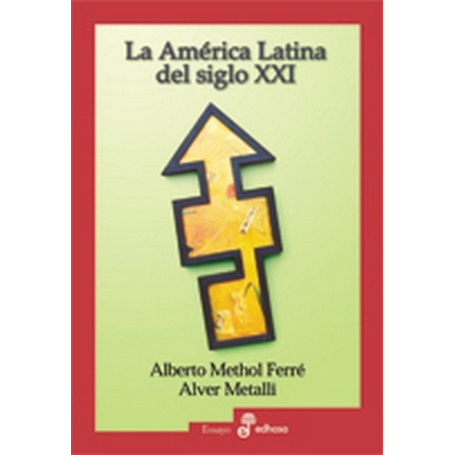 Libro La America Latina Del Siglo Xxi De Alberto Methol Ferr