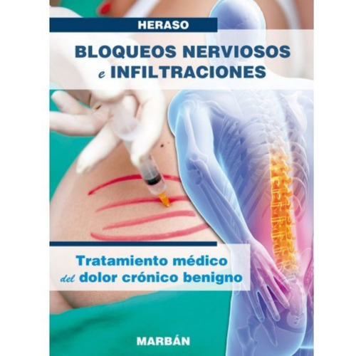 Bloqueos Nerviosos E Infiltraciones, De Heraso. Editorial Marban, Tapa Blanda En Español, 2014