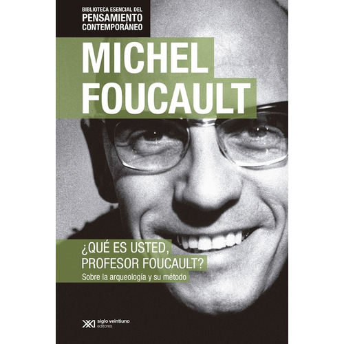 Que Es Usted Profesor Foucault? , Edicion Especial - Foucaul