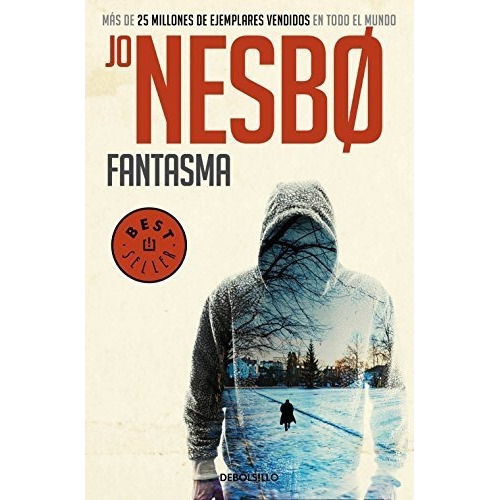 Fantasma / Phantom (harry Hole) - Nesbo, Jo, De Nesbo,. Editorial Debolsillo En Español