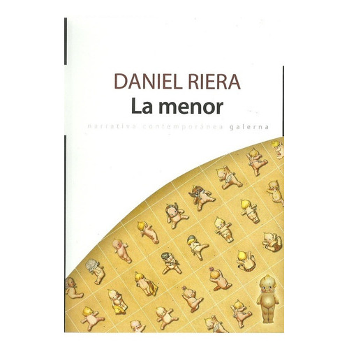 Menor, La, De Daniel Riera. Editorial Galerna, Tapa Blanda En Español