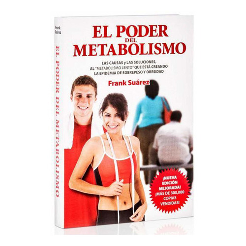 El Poder Del Metabolismo, De Frank Suarez. Editorial Soluciones Saludables, S.l. En Español