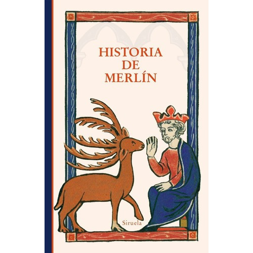 Historia De Merlin, De Anónimo. Editorial Siruela En Español