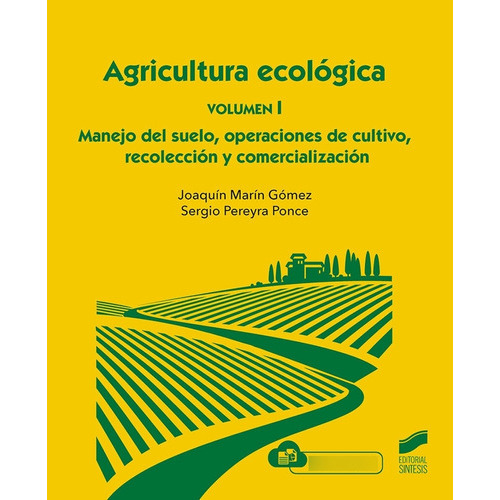 Agricultura Ecologia Volumen 1 Manejo, De Aa.vv. Editorial Sintesis, Tapa Blanda En Español