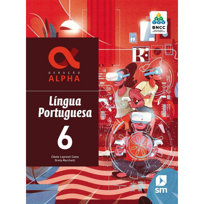 Geração Alpha - Português - 6º Ano - Bncc  - Edições Sm