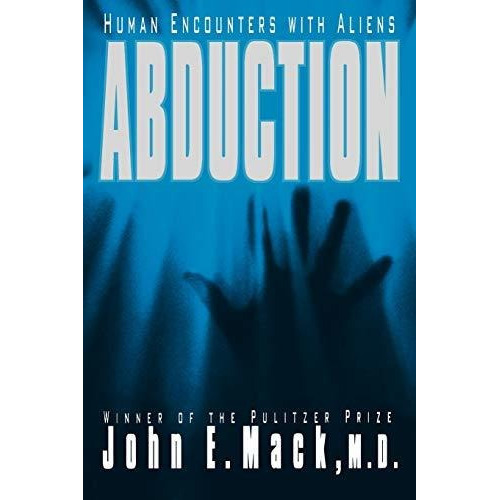 Abduction Human Encounters With Aliens, De John E Mack. Editorial Simon Schuster, Tapa Blanda En Inglés
