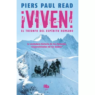 Viven El Triunfo Del Espiritu Humano  - Read Paul Piers