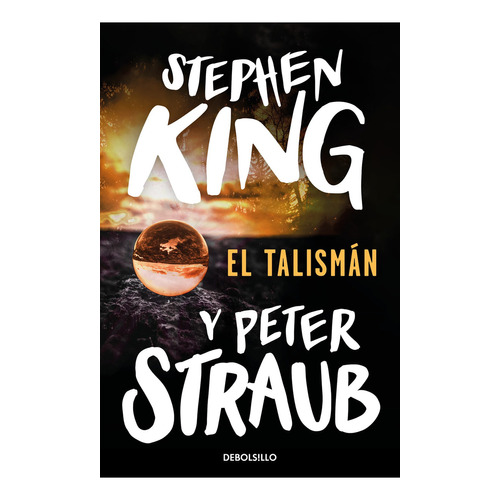 Libro El Talisman - Stephen King Y Peter Straub - Debols!llo