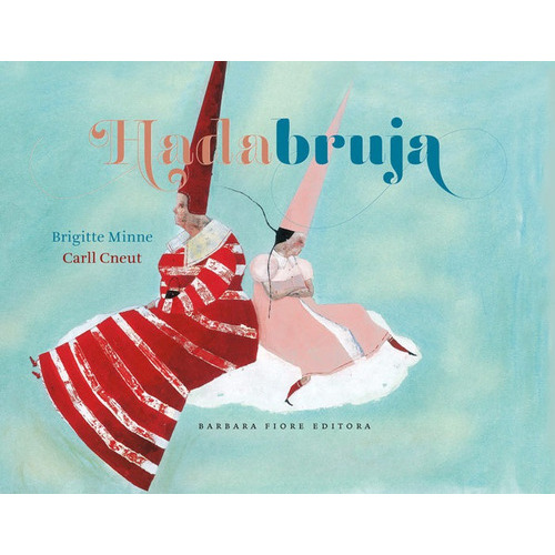 Hadabruja, De Mine, Brigette. Editorial Barbara Fiore Editora, Tapa Dura En Español