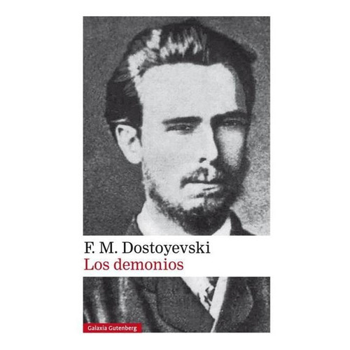 Libro Los Demonios - Monika Zgustova, Fiodor Dostoyevski