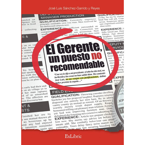 El Gerente, Un Puesto No Recomendable