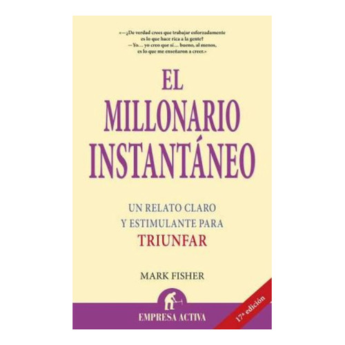Libro El Millonario Instantáneo - Mark Fisher