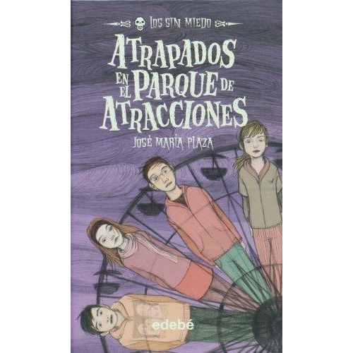 Atrapados En El Parque De Atracciones Vol.6, De Plaza, Jose Maria. Editorial Edebé En Español