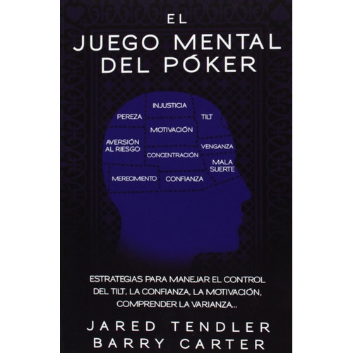 Libro El Juego Mental Del Poker - Jared Tendler - Rekkopoker