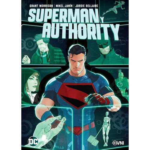 Superman Y Authority, De Grant Morrison., Vol. Único. Editorial Ovnipress, Tapa Blanda En Español, 2022