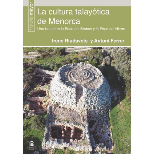 La Cultura Talayãâ³tica De Menorca, De Ferrer, Antoni. Editorial Dilema, Tapa Blanda En Español