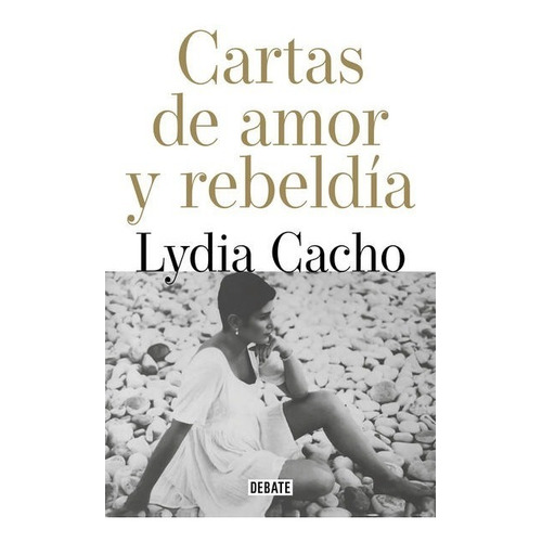 Cartas De Amor Y Rebeldìa