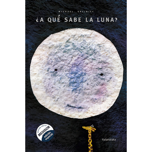 ÃÂ¿A quÃÂ© sabe la luna?, de Grejniec, Michael., vol. 1.0. Editorial KALANDRAKA, tapa dura, edición 1.0 en español, 2006