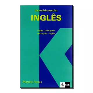 Dicionário Escolar Inglês: Inglês-português / Português-inglês, De Klett. Editora Martins Fontes, Capa Dura Em Português