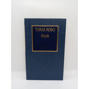 Utopía - Tomás Moro - Filosofía - Ediciones Orbis 