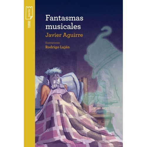 Fantasma Musicales - Torre De Papel Amarilla
