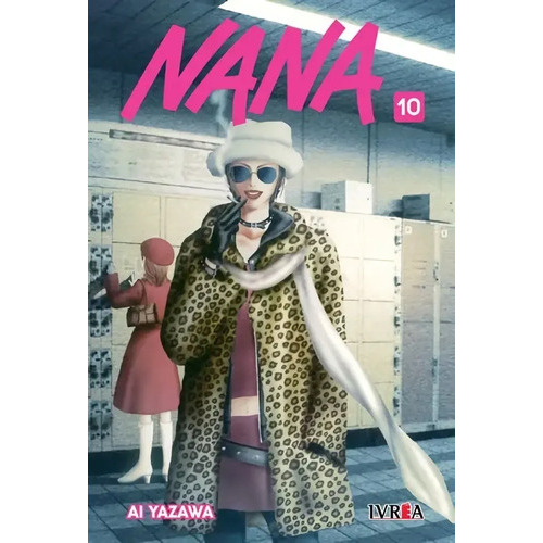 Nana 10, De Ai Yazawa. Serie Nana, Vol. 10. Editorial Ivrea Arg, Tapa Blanda En Español