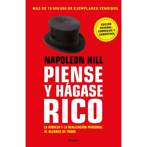 Piense y hágase rico. Napoleon Hill Edición original, corregida y aumentada DeBolsillo