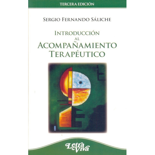 Introducción Al Acompañamiento Terapéutico - Saliche, Sergio