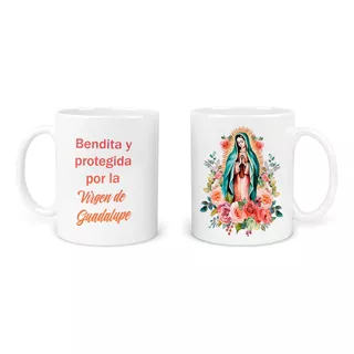 Taza 11 Oz Virgen De Guadalupe, Fe Y Devoción. Regalo 